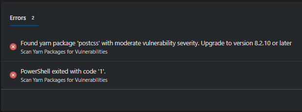 Errors are shown on the build&rsquo;s dashboard due to a vulnerability in the postcss package